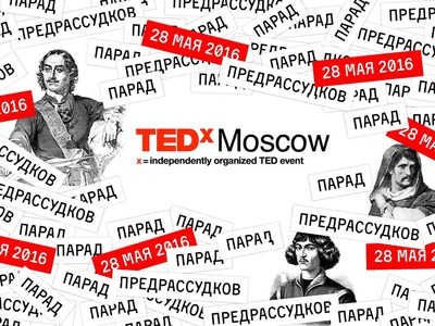   TEDxMoscow   ,     